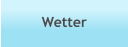 Wetter